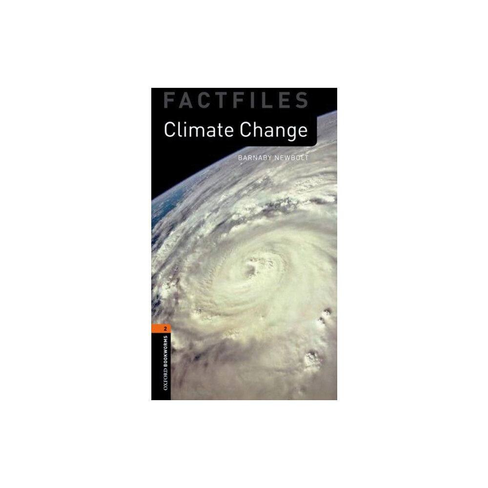 Oxford University Press Oxford Bookworms Library Factfiles: Level 2: Climate Change (häftad, eng)