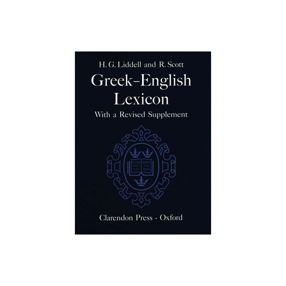 Oxford University Press A Greek-English Lexicon (inbunden, eng)