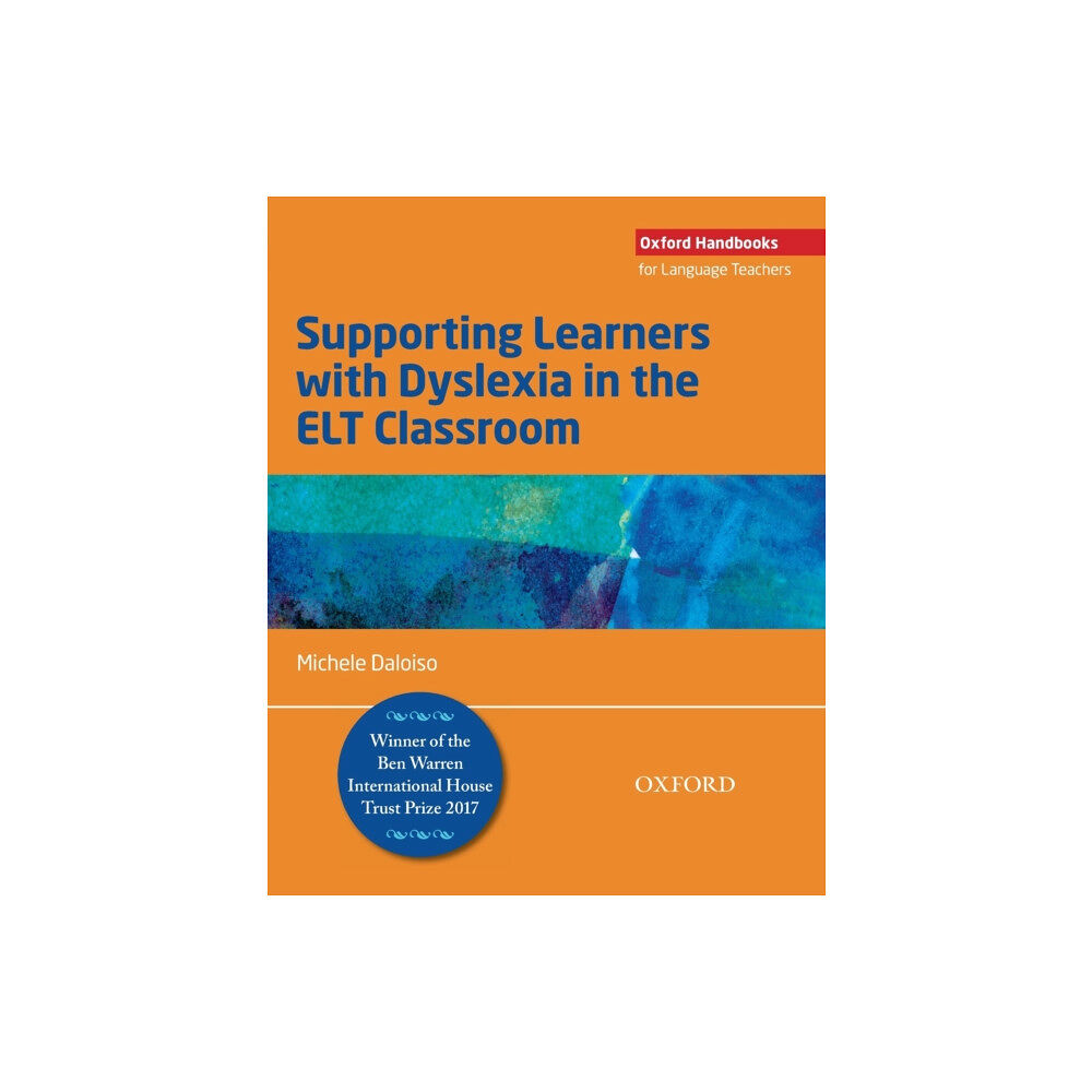 Oxford University Press Supporting Learners with Dyslexia in the ELT Classroom (häftad, eng)