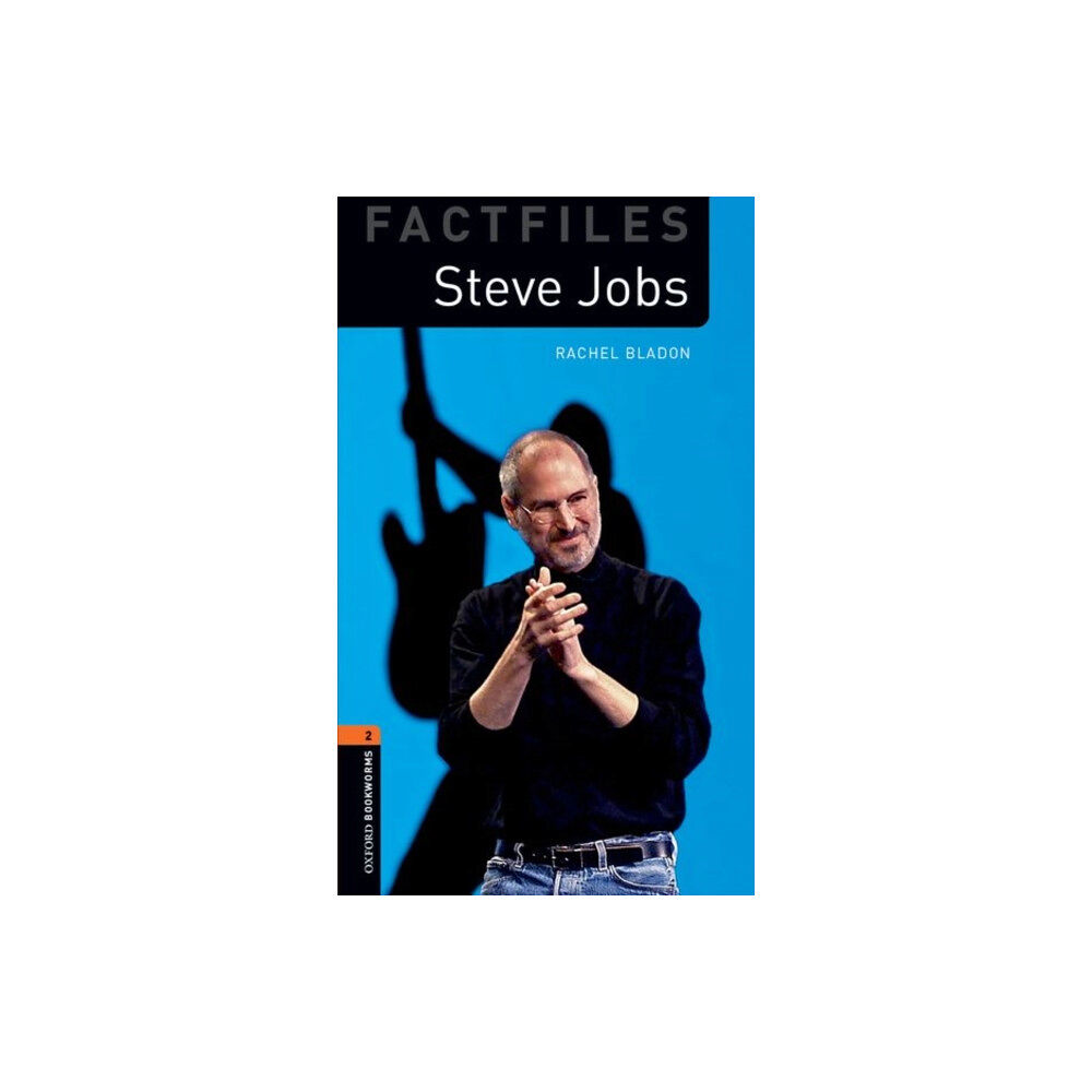 Oxford University Press Oxford Bookworms Library Factfiles: Level 2: Steve Jobs (häftad, eng)