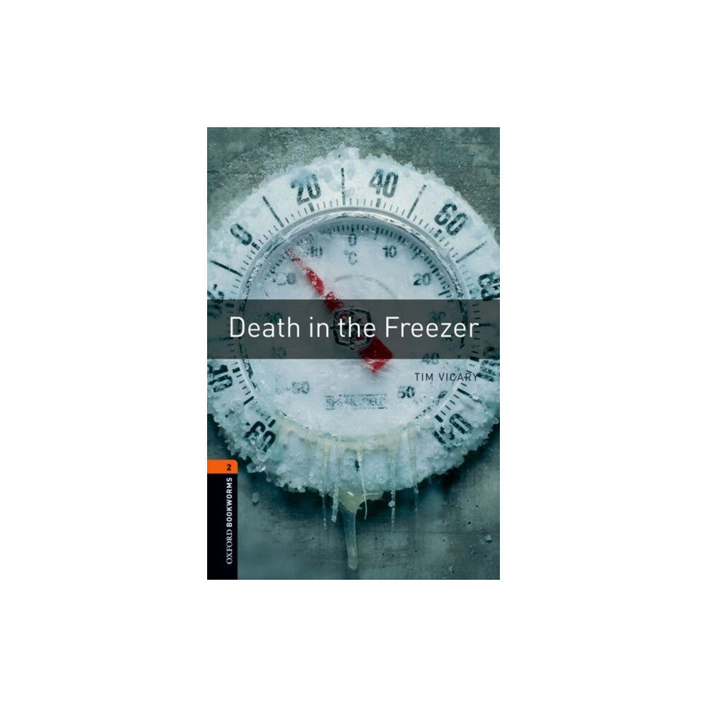 Oxford University Press Oxford Bookworms Library: Level 2: Death in the Freezer (häftad, eng)