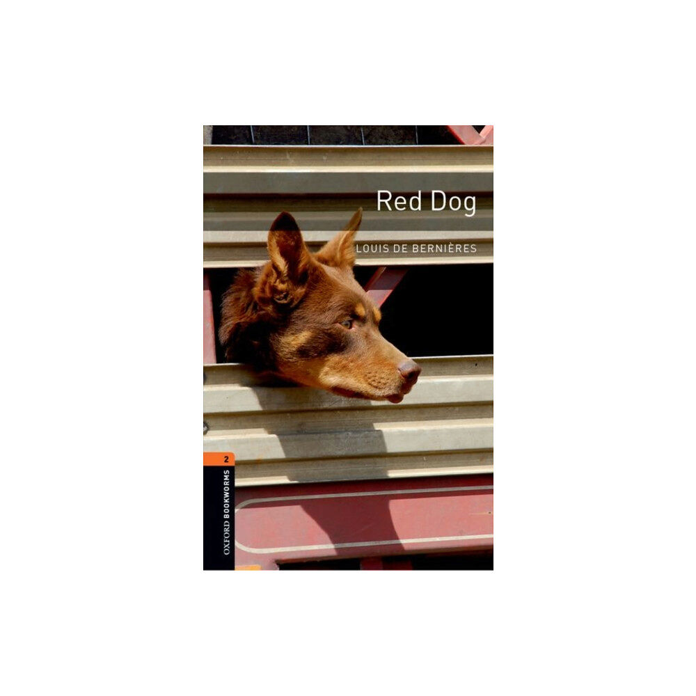 Oxford University Press Oxford Bookworms Library: Level 2:: Red Dog (häftad, eng)