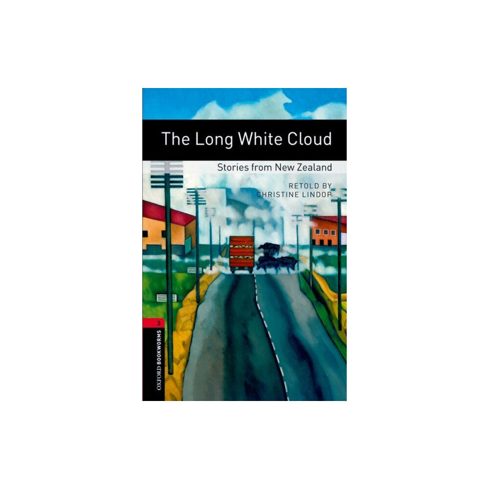 Oxford University Press Oxford Bookworms Library: Level 3:: The Long White Cloud: Stories from New Zealand (häftad, eng)