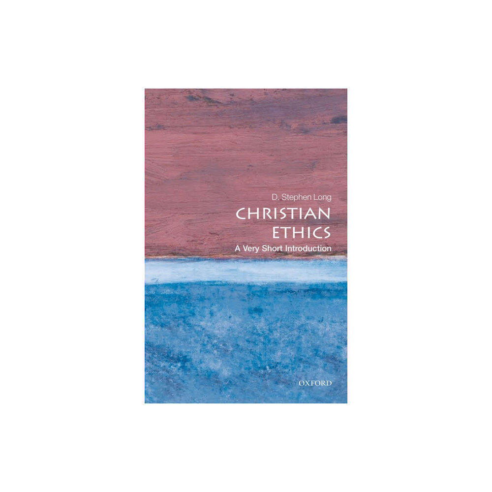 Oxford University Press Christian Ethics (häftad, eng)