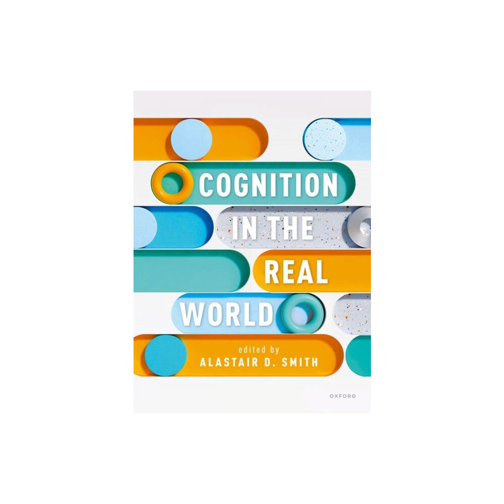 Oxford University Press Cognition in the Real World (häftad, eng)