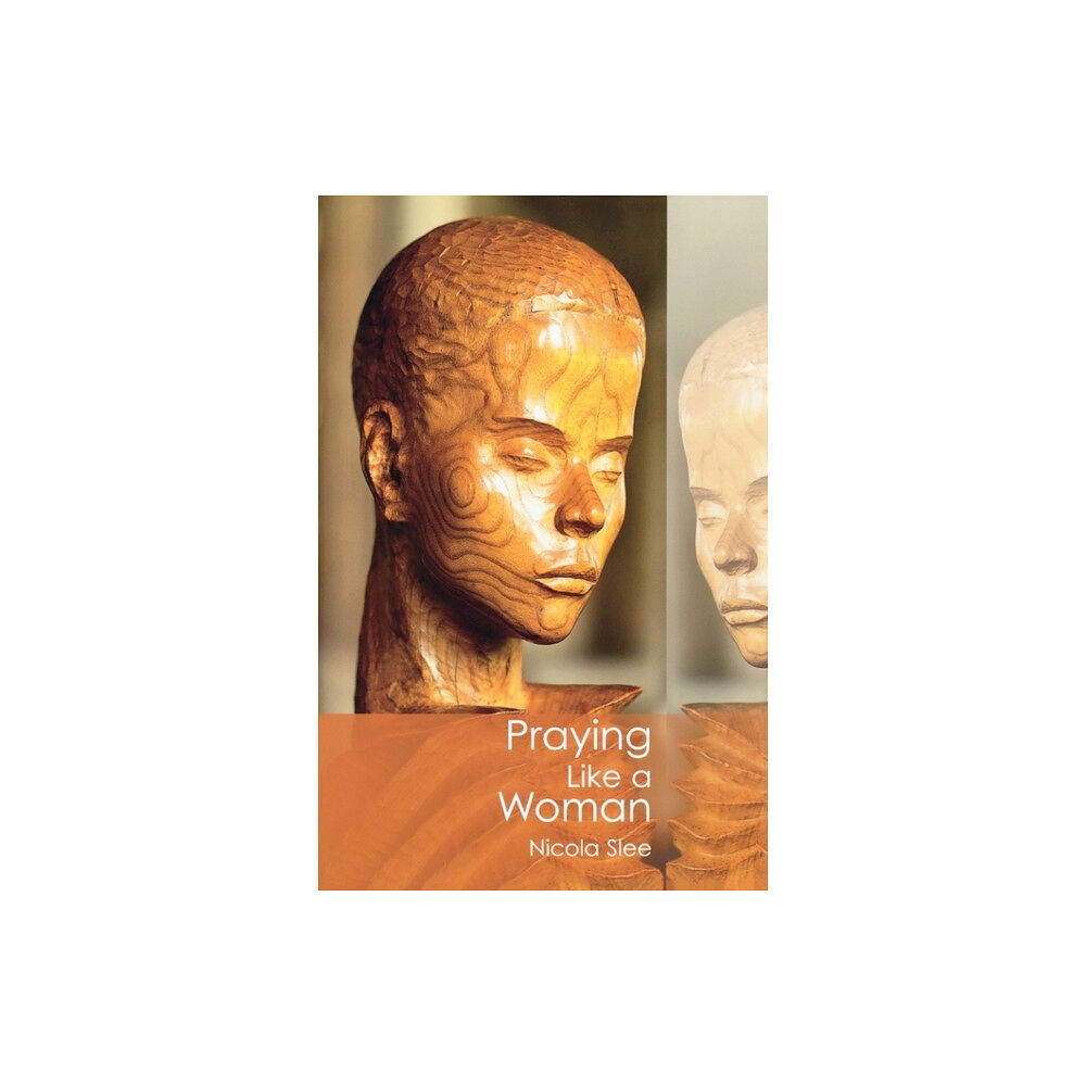 Spck publishing Praying Like a Woman (häftad, eng)