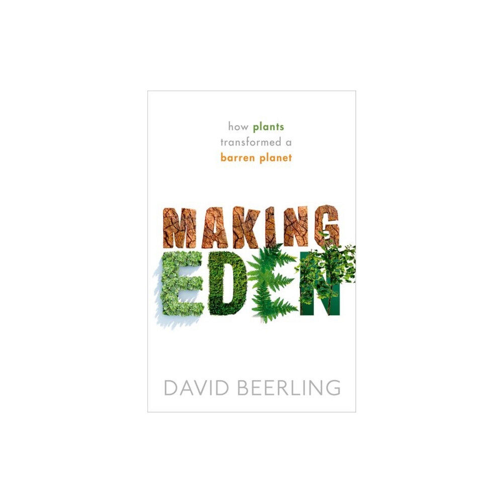 Oxford University Press Making Eden (inbunden, eng)
