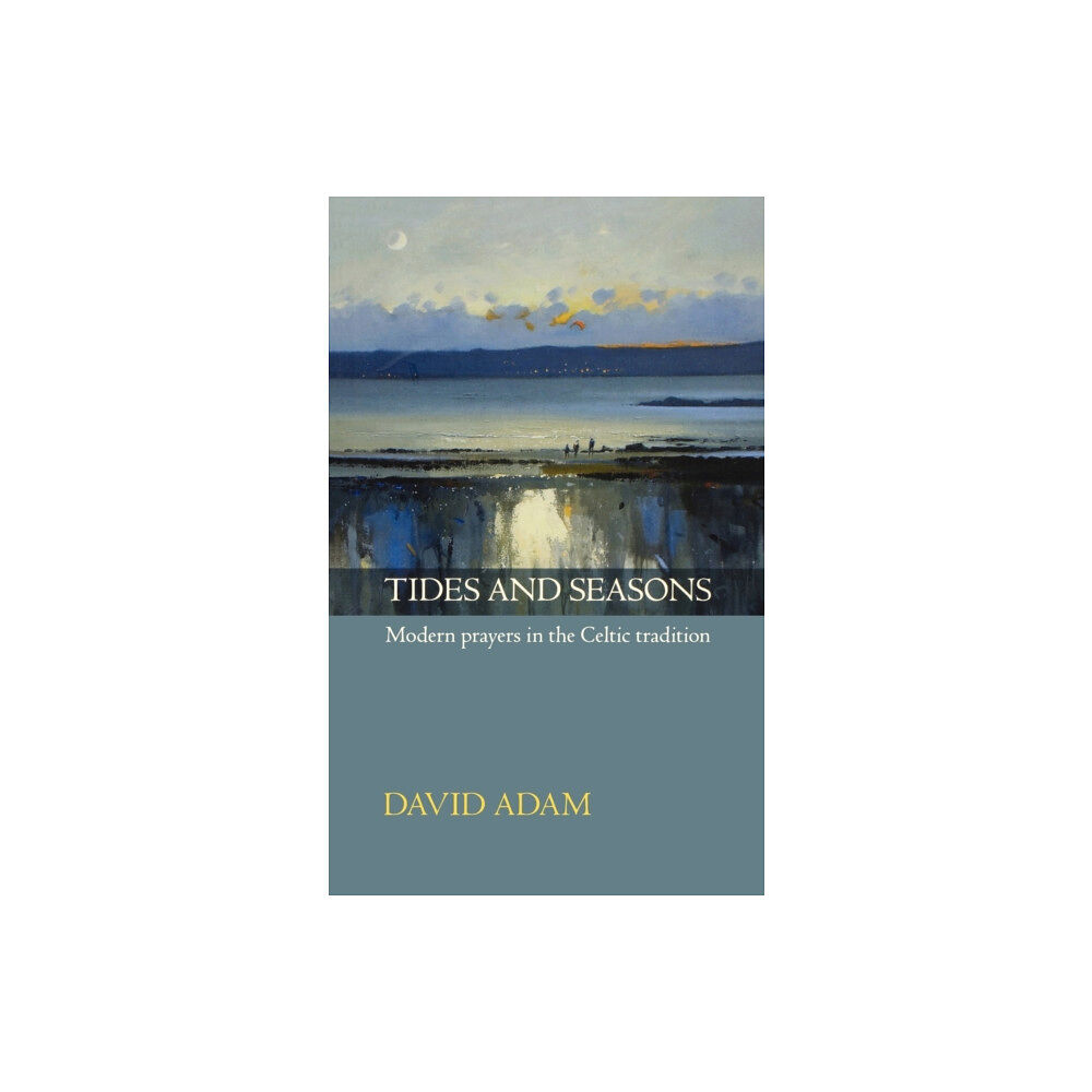 Spck publishing Tides and Seasons (häftad, eng)