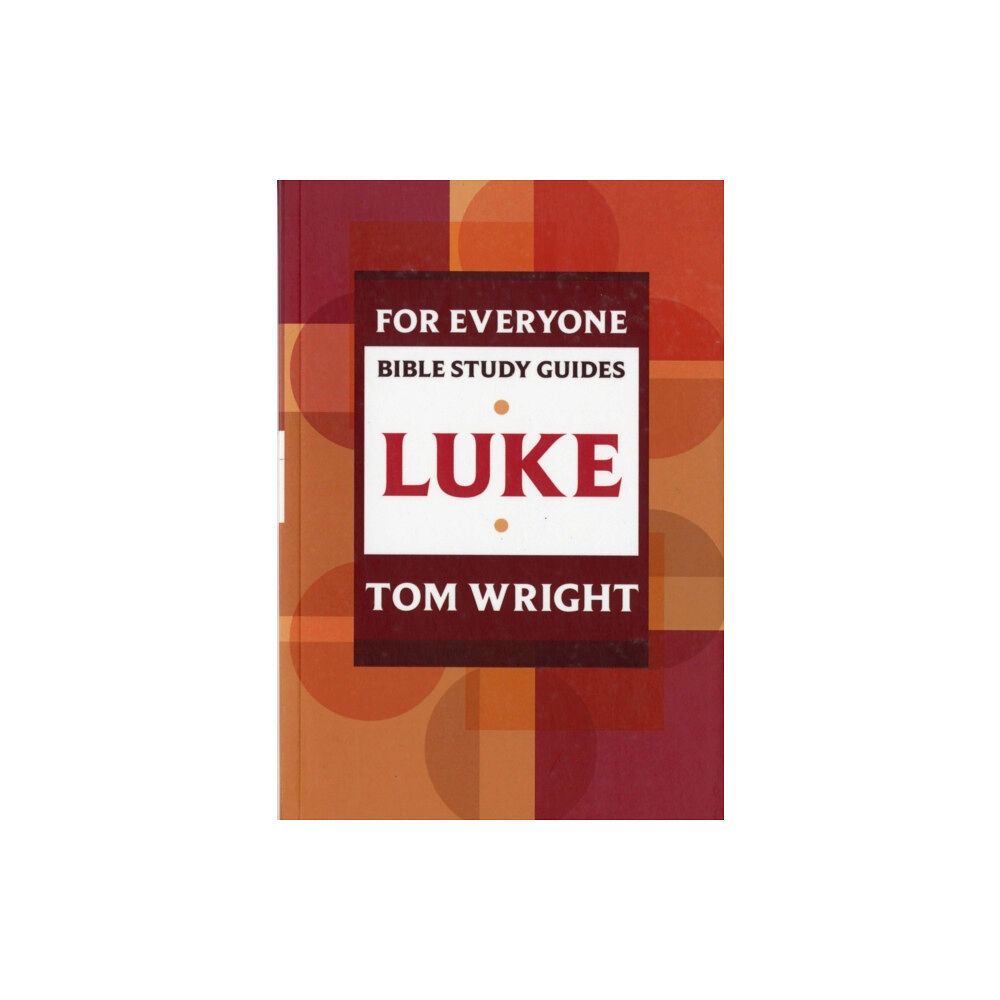 Spck publishing For Everyone Bible Study Guide: Luke (häftad, eng)