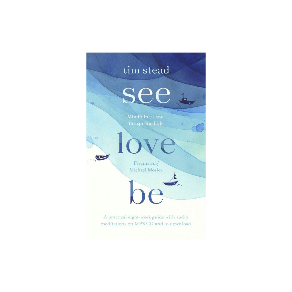 Spck publishing See, Love, Be (häftad, eng)