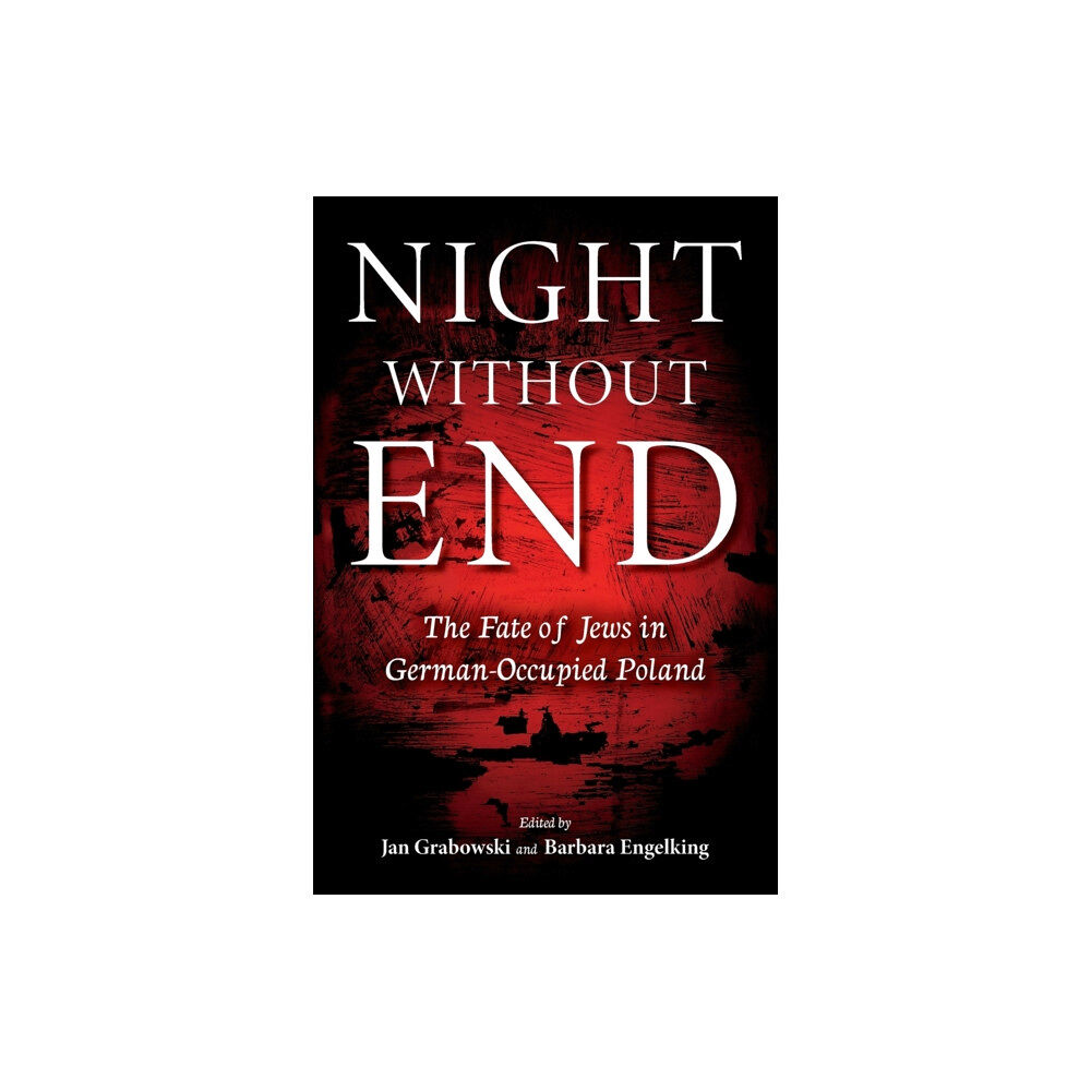 Indiana university press Night Without End (häftad, eng)