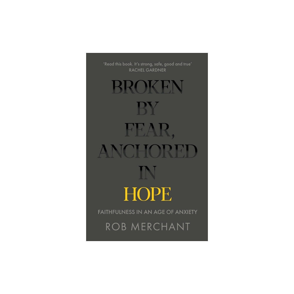 Spck publishing Broken by Fear, Anchored in Hope (häftad, eng)