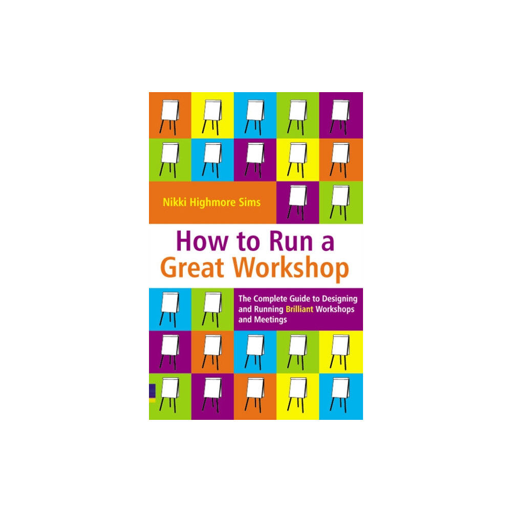 Pearson Education Limited How to Run a Great Workshop (häftad, eng)