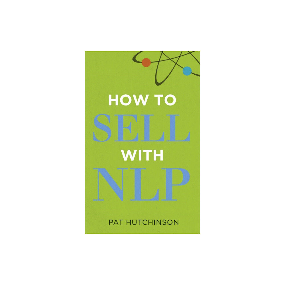 Pearson Education Limited How to sell with NLP (häftad, eng)