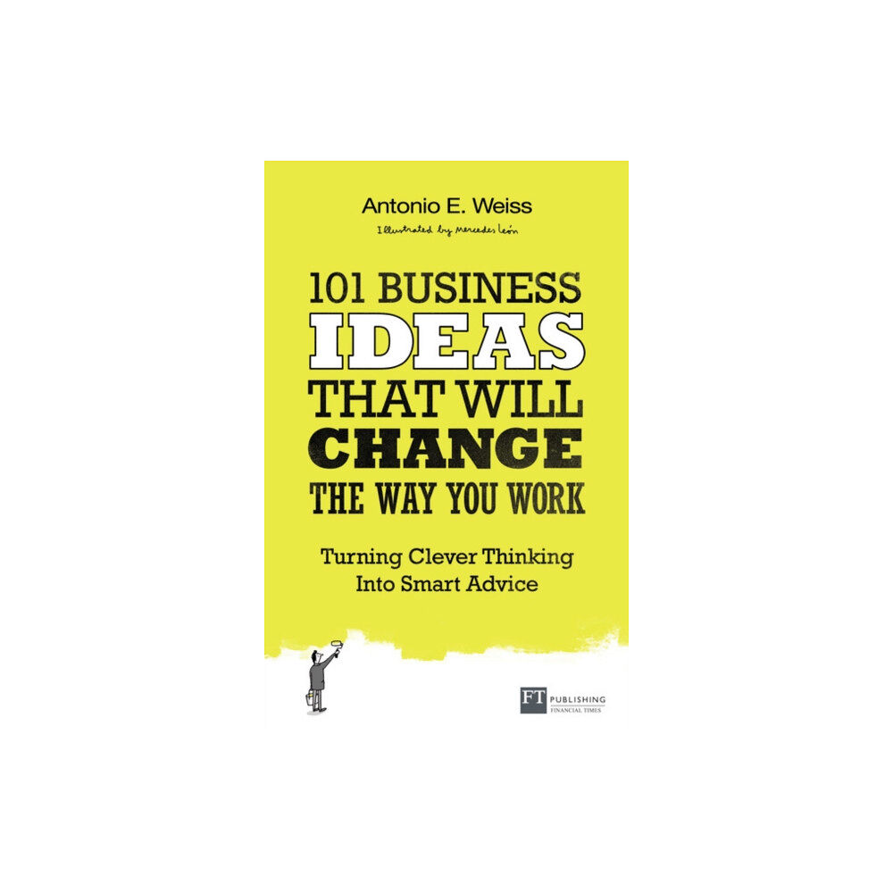 Pearson Education Limited 101 Business Ideas That Will Change the Way You Work (häftad, eng)