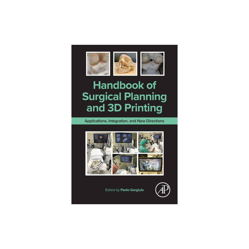 Elsevier Science & Technology Handbook of Surgical Planning and 3D Printing (häftad, eng)