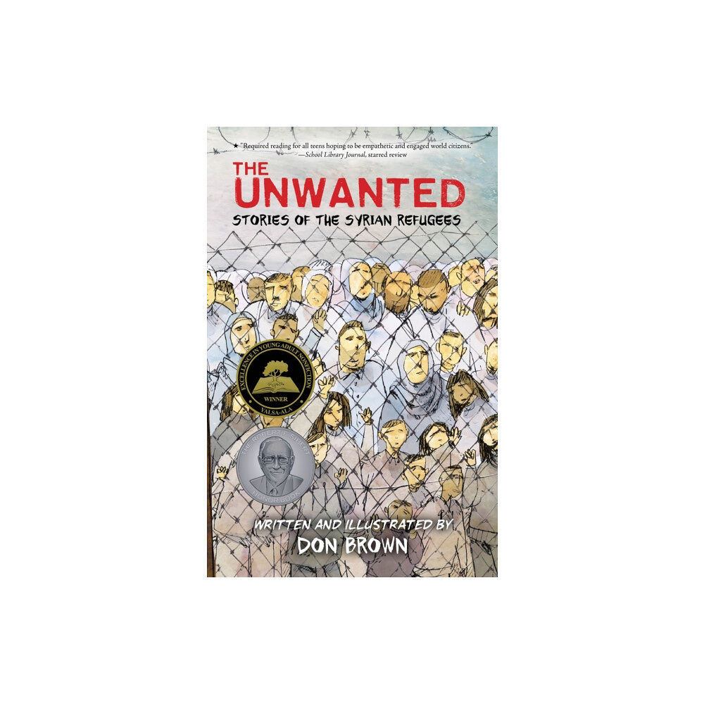 Houghton Mifflin Harcourt Publishing Company Unwanted: Stories of the Syrian Refugees (häftad, eng)