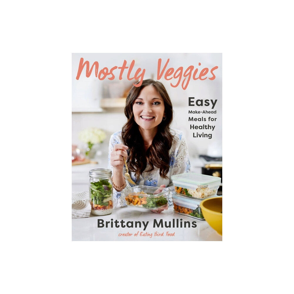 Little, Brown & Company Mostly Veggies (inbunden, eng)