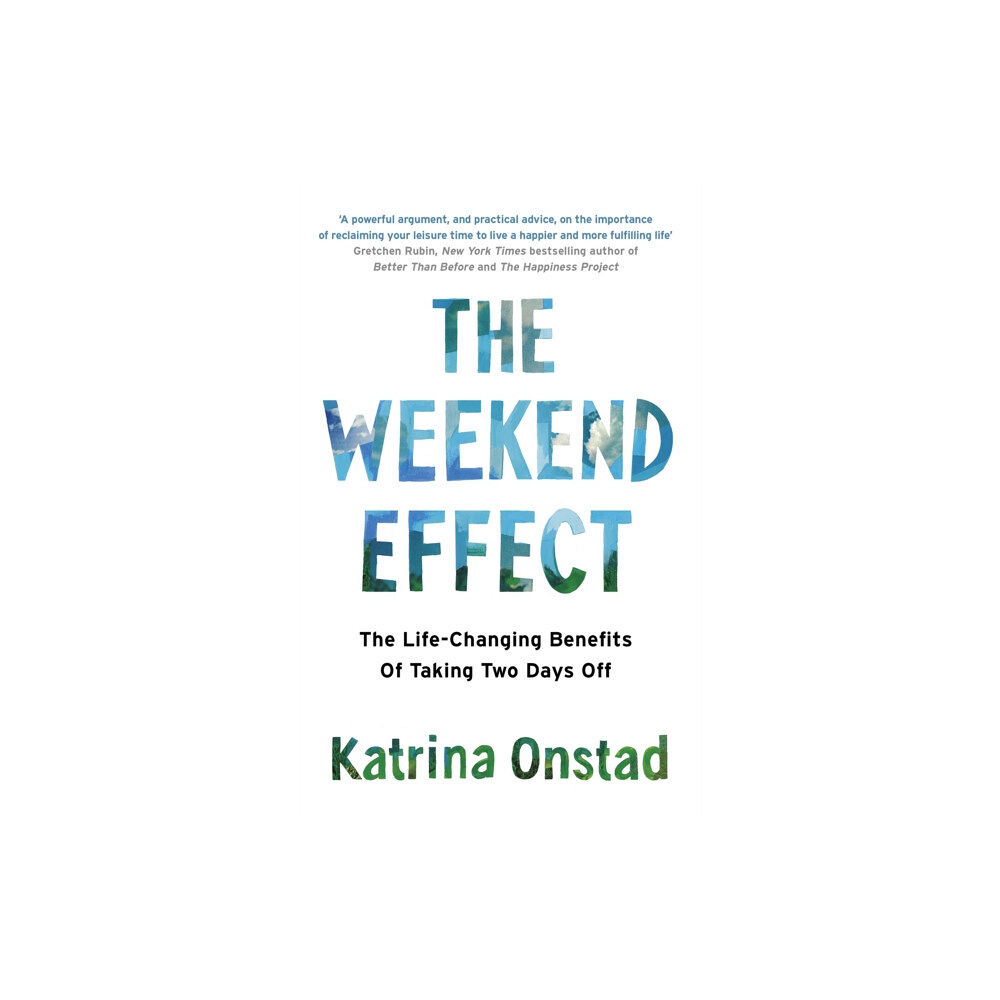 Little, Brown Book Group The Weekend Effect (häftad, eng)