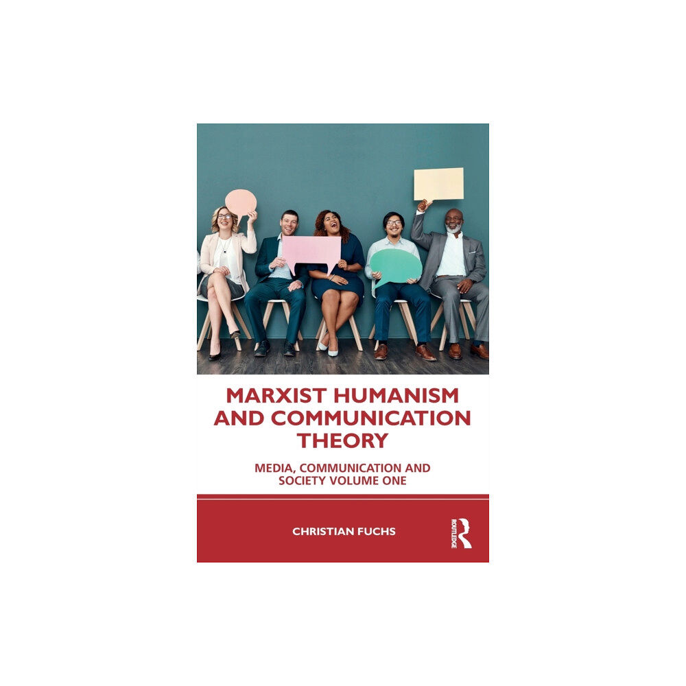 Taylor & francis ltd Marxist Humanism and Communication Theory (häftad, eng)