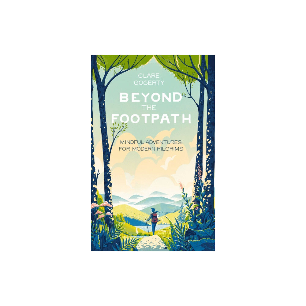 Little, Brown Book Group Beyond the Footpath (inbunden, eng)