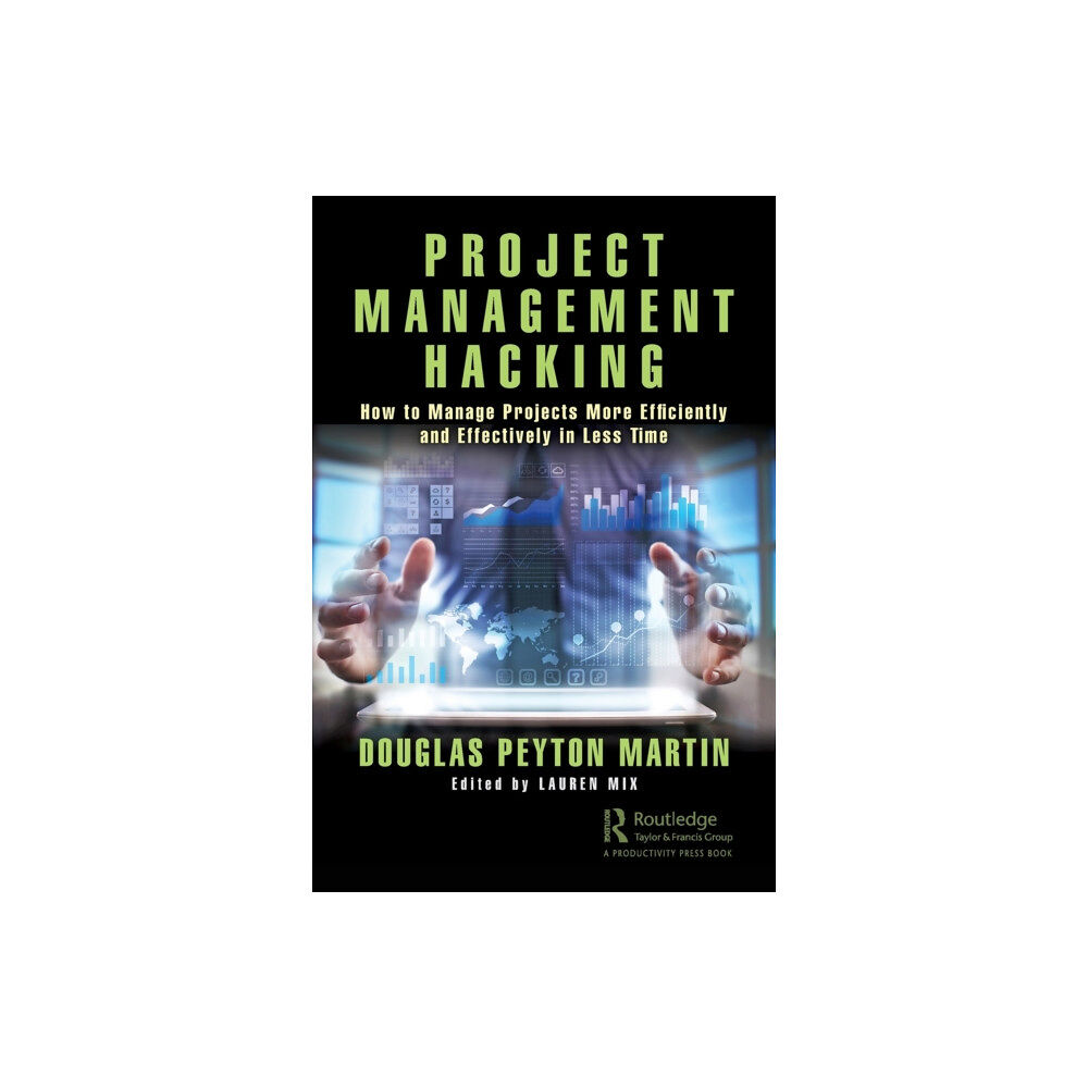 Taylor & francis ltd Project Management Hacking (häftad, eng)