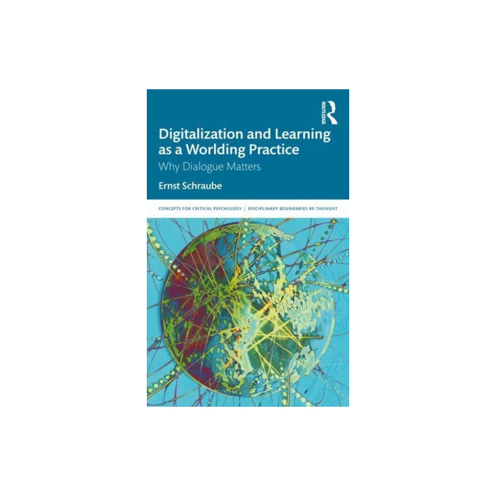 Taylor & francis ltd Digitalization and Learning as a Worlding Practice (häftad, eng)