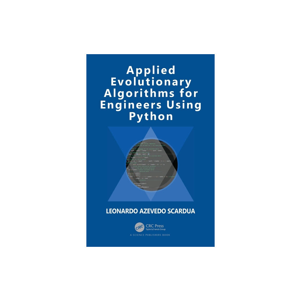 Taylor & francis ltd Applied Evolutionary Algorithms for Engineers Using Python (häftad, eng)
