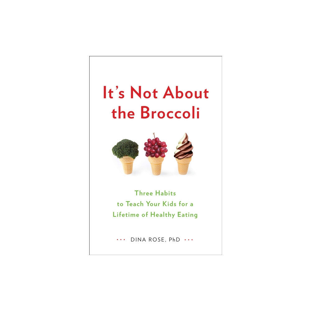 Penguin books ltd It's Not About the Broccoli (häftad, eng)