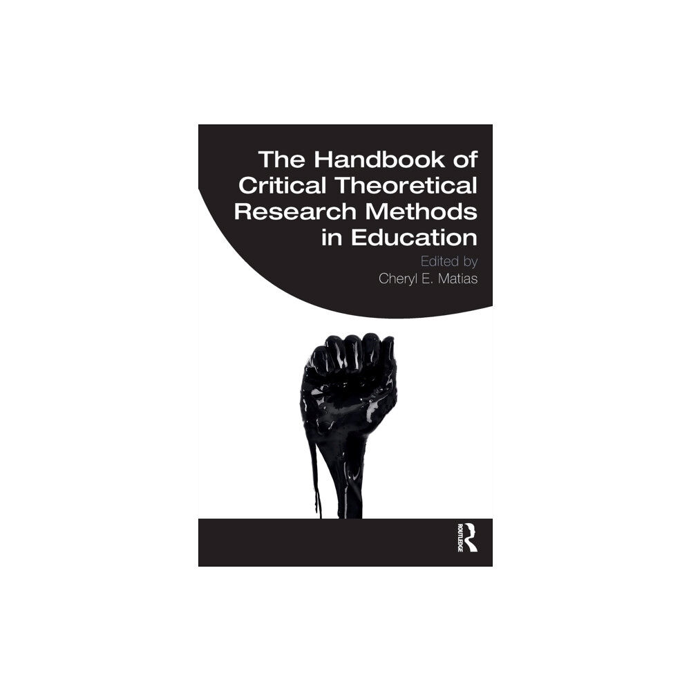 Taylor & francis ltd The Handbook of Critical Theoretical Research Methods in Education (häftad, eng)