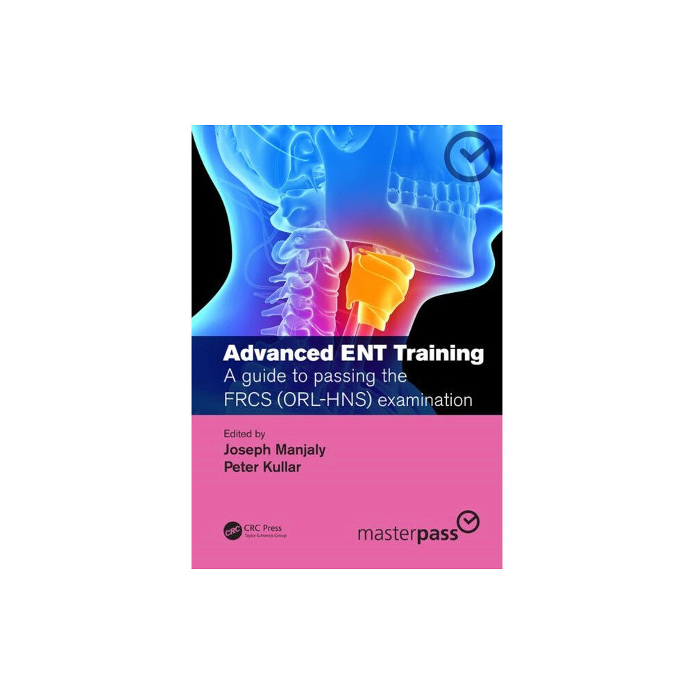 Taylor & francis ltd Advanced ENT training (häftad, eng)