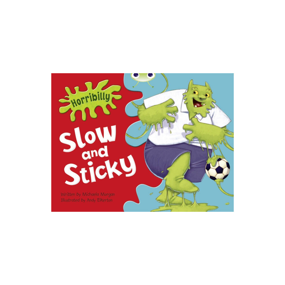Pearson Education Limited Bug Club Guided Fiction Year 1 Green A Horribilly: Slow and Sticky (häftad, eng)