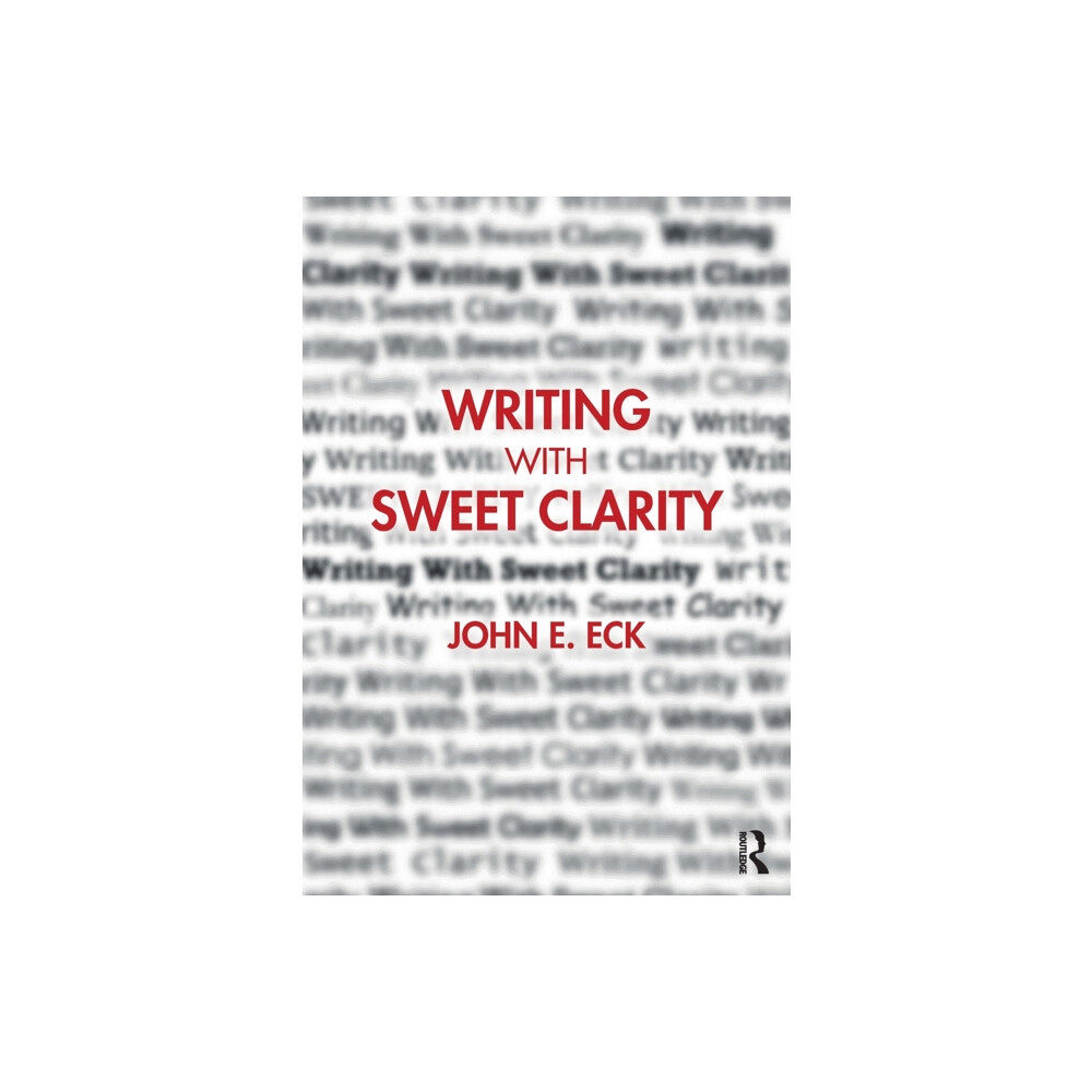 Taylor & francis ltd Writing with Sweet Clarity (häftad, eng)