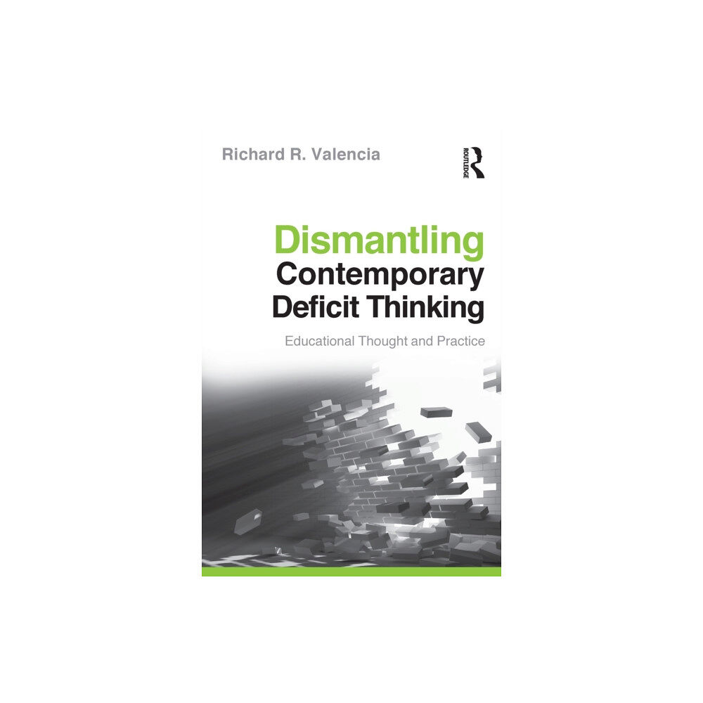 Taylor & francis ltd Dismantling Contemporary Deficit Thinking (häftad, eng)