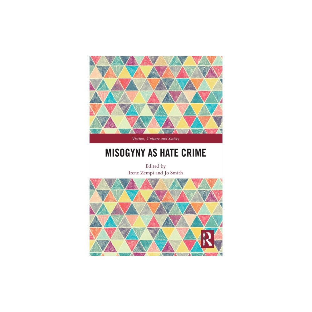 Taylor & francis ltd Misogyny as Hate Crime (häftad, eng)