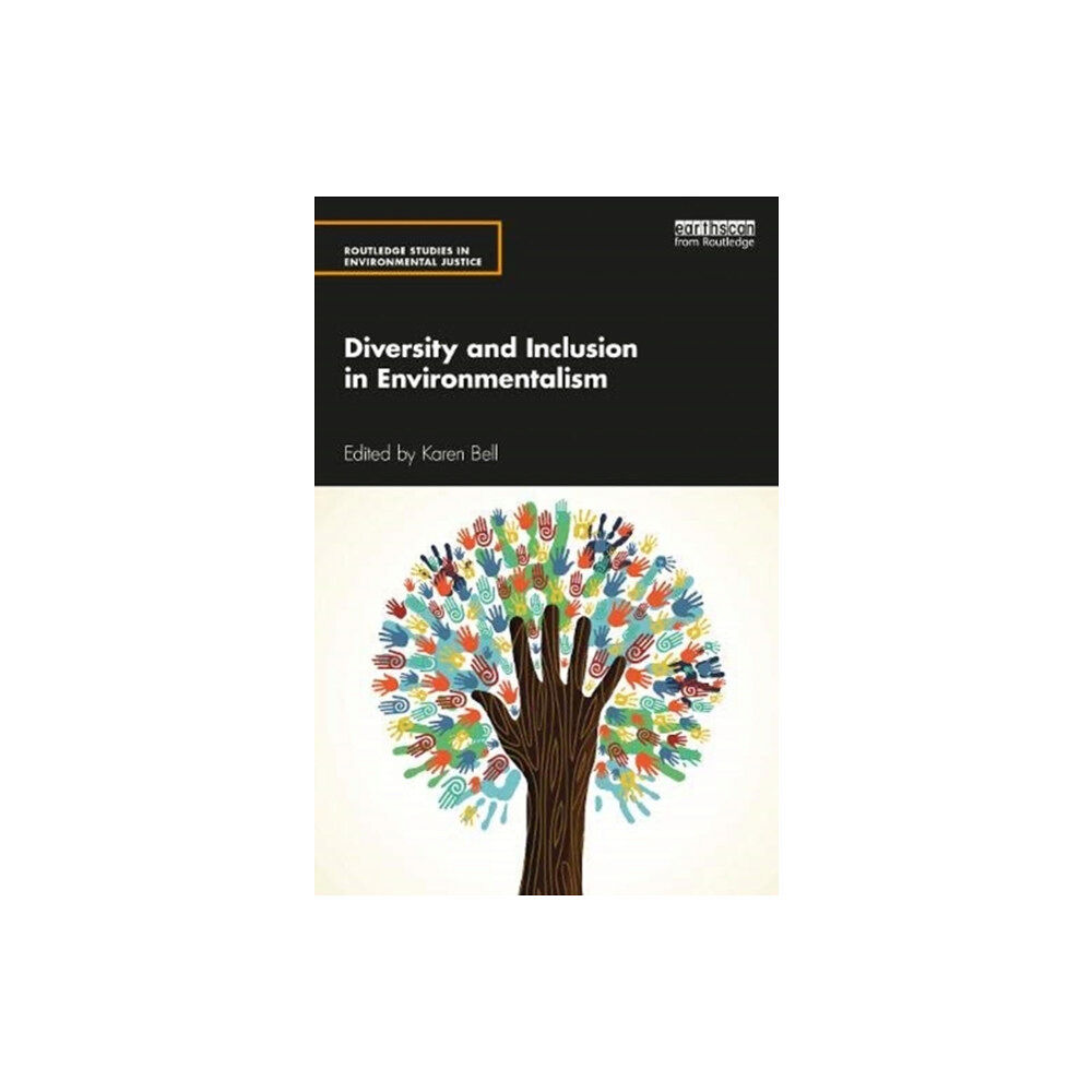 Taylor & francis ltd Diversity and Inclusion in Environmentalism (häftad, eng)