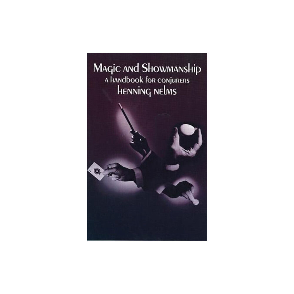 Dover publications inc. Magic and Showmanship (häftad, eng)