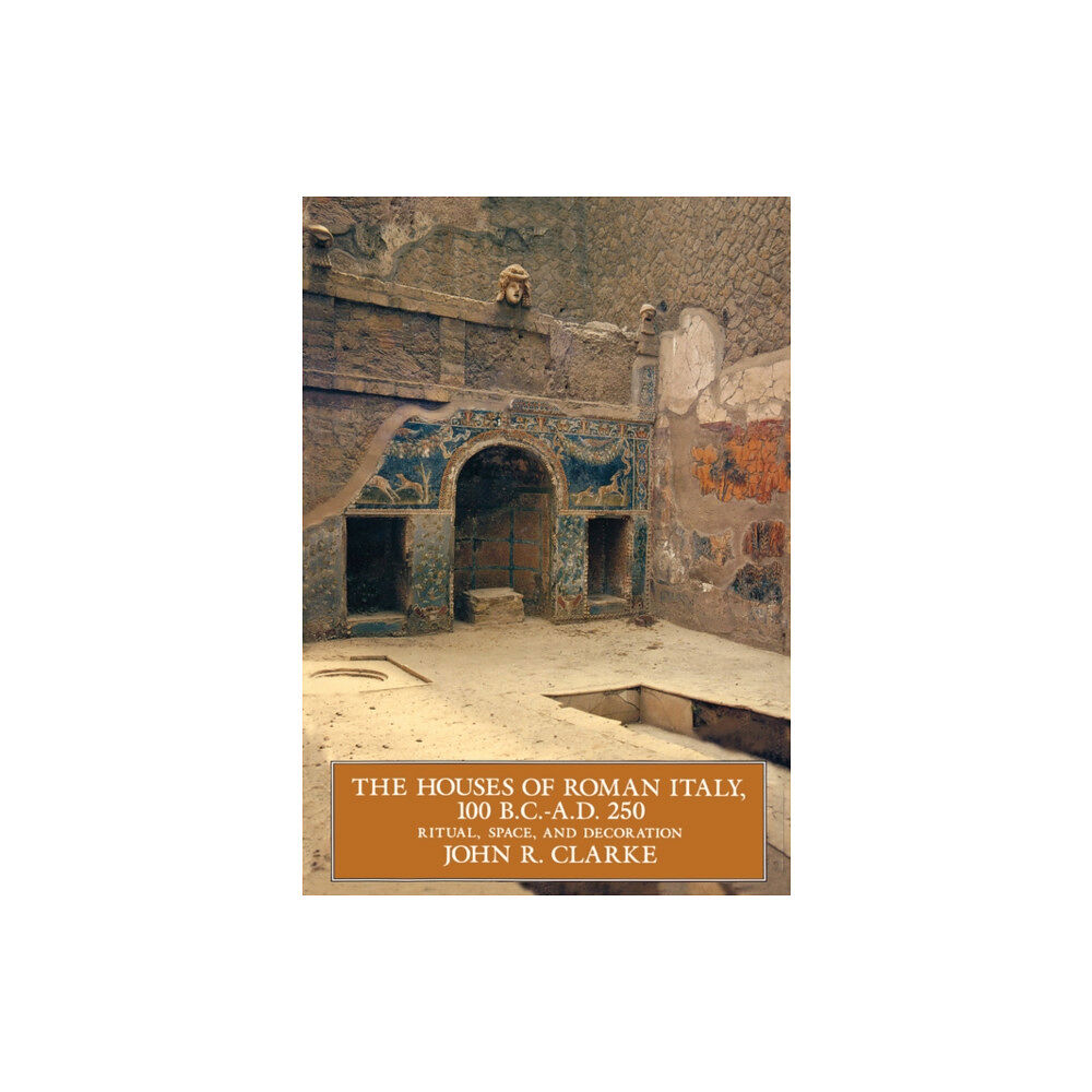 University of california press The Houses of Roman Italy, 100 B.C.- A.D. 250 (häftad, eng)