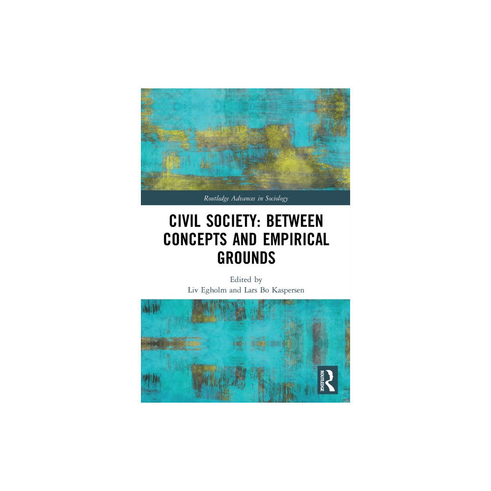 Taylor & francis ltd Civil Society: Between Concepts and Empirical Grounds (häftad, eng)
