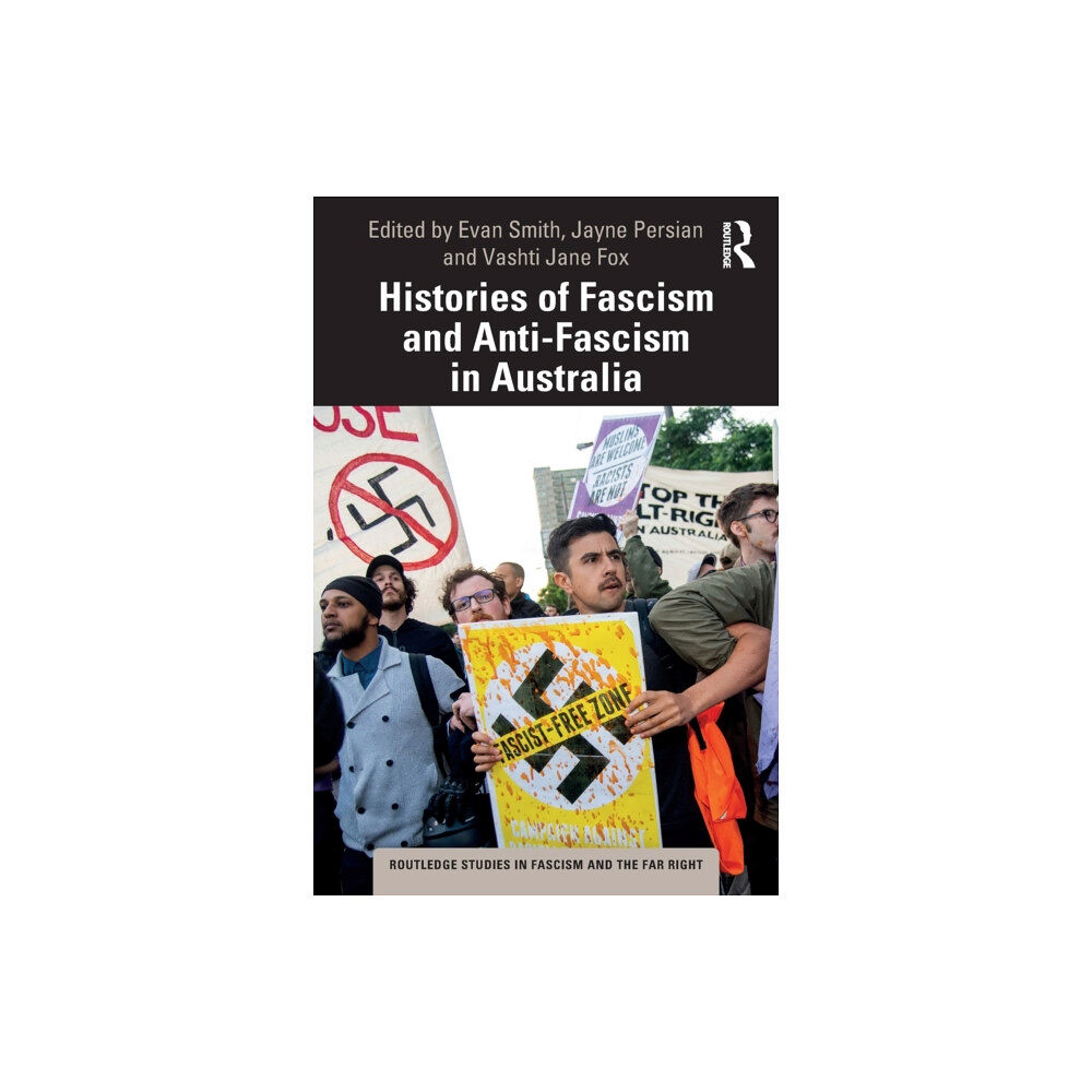 Taylor & francis ltd Histories of Fascism and Anti-Fascism in Australia (häftad, eng)