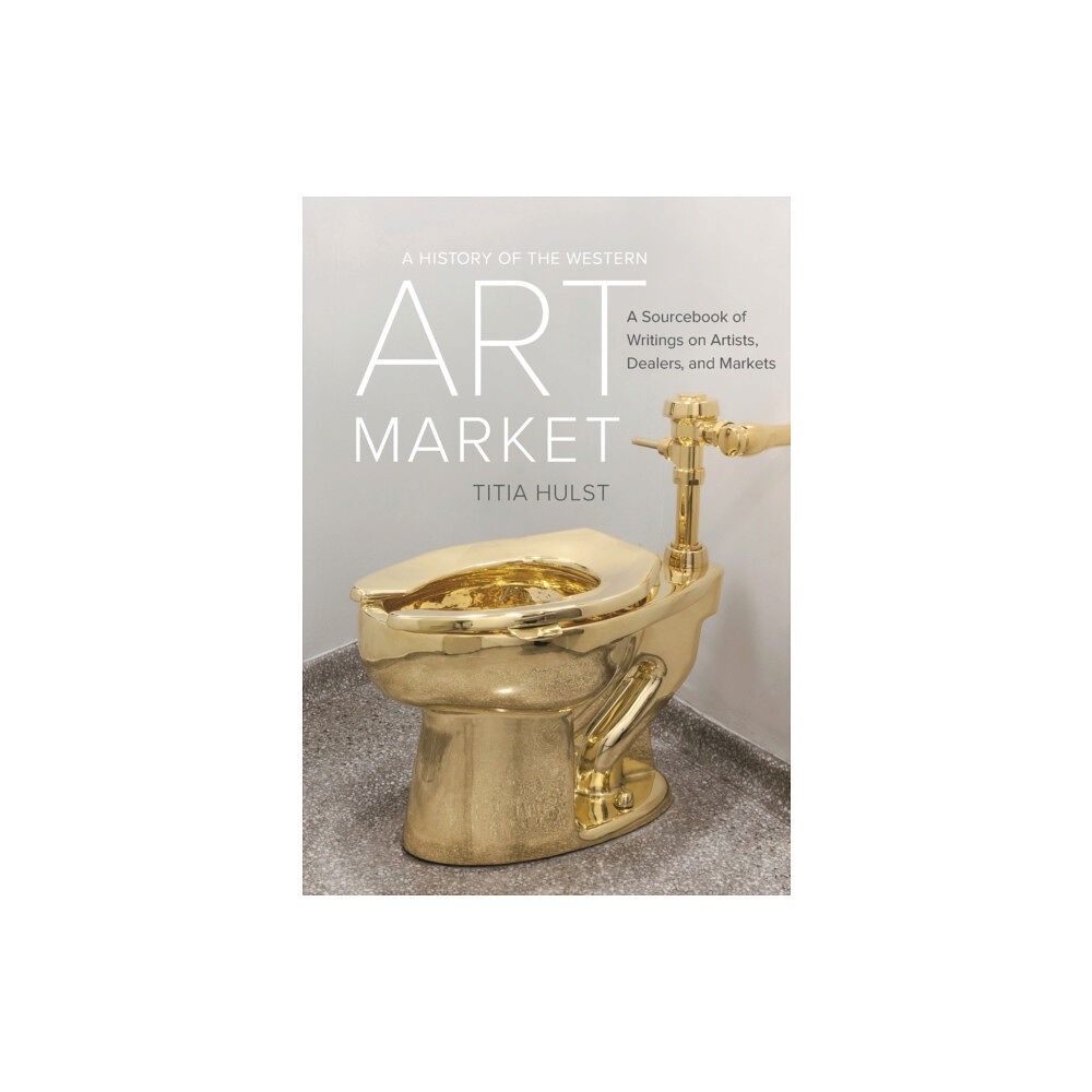 University of california press A History of the Western Art Market (häftad, eng)