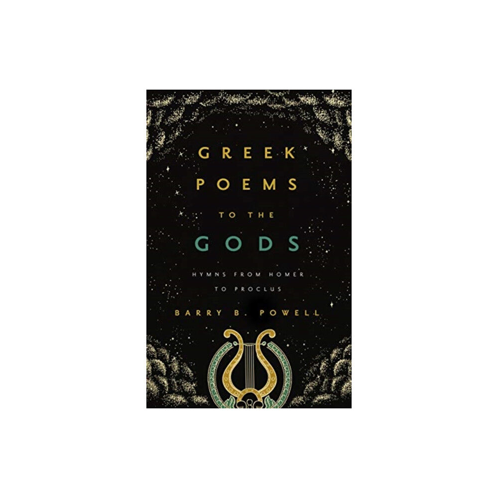 University of california press Greek Poems to the Gods (inbunden, eng)
