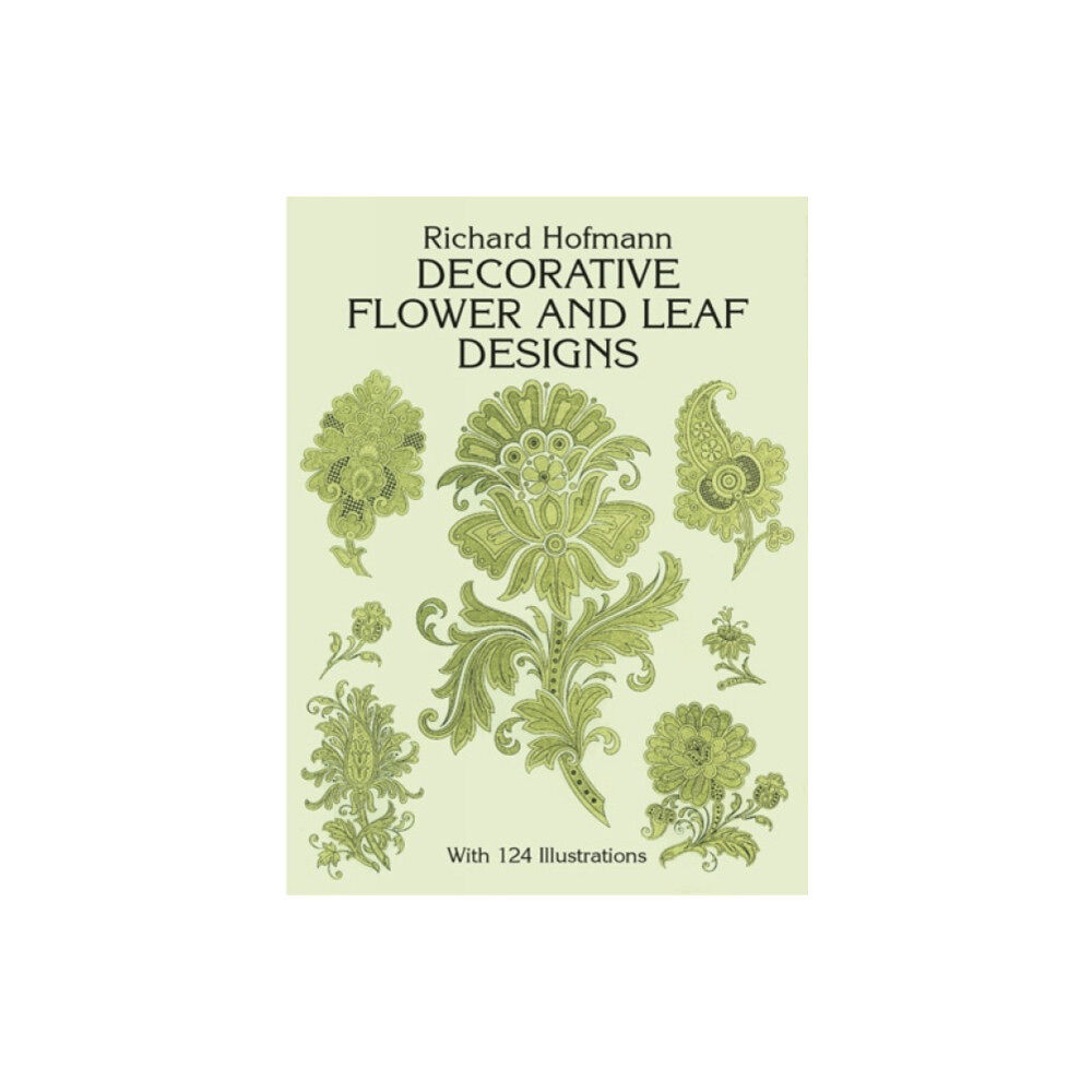 Dover publications inc. Decorative Flower and Leaf Designs (häftad, eng)