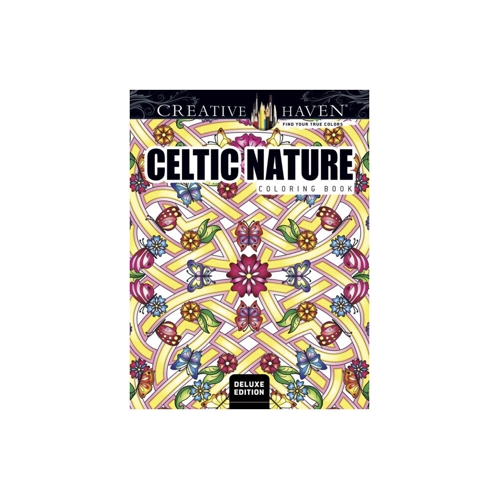 Dover publications inc. Creative Haven Deluxe Edition Celtic Nature Designs Coloring Book (häftad, eng)