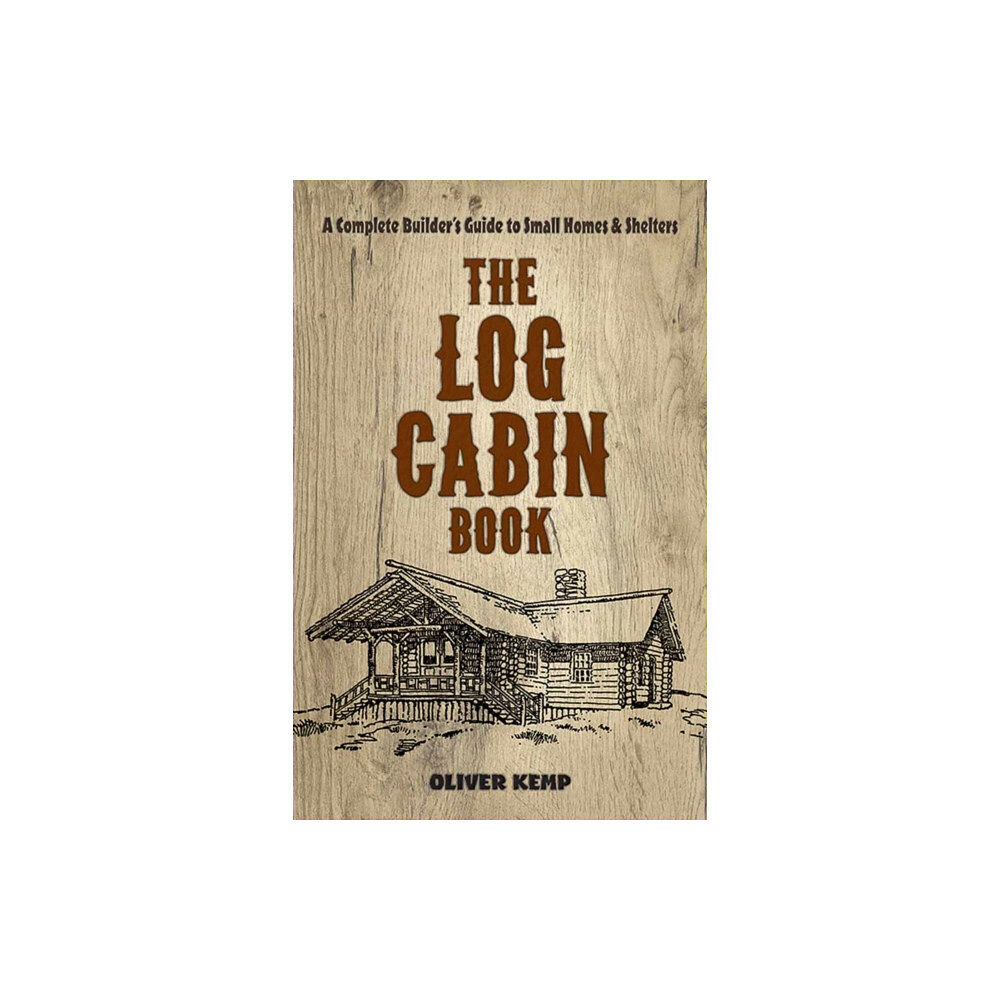 Dover publications inc. Log Cabin Book (häftad, eng)