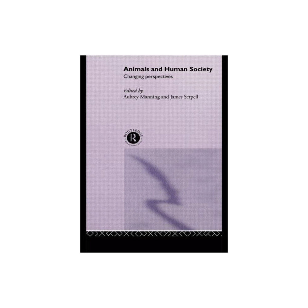 Taylor & francis ltd Animals and Human Society (häftad, eng)