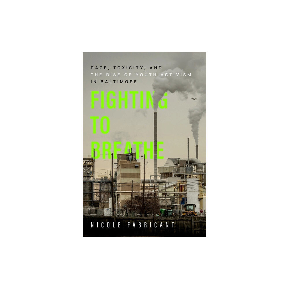 University of california press Fighting to Breathe (häftad, eng)