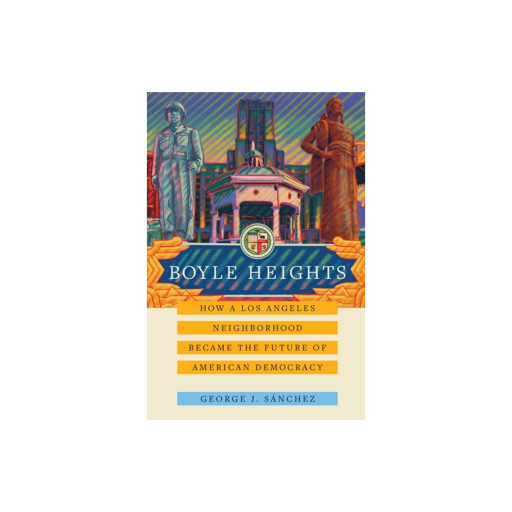 University of california press Boyle Heights (häftad, eng)