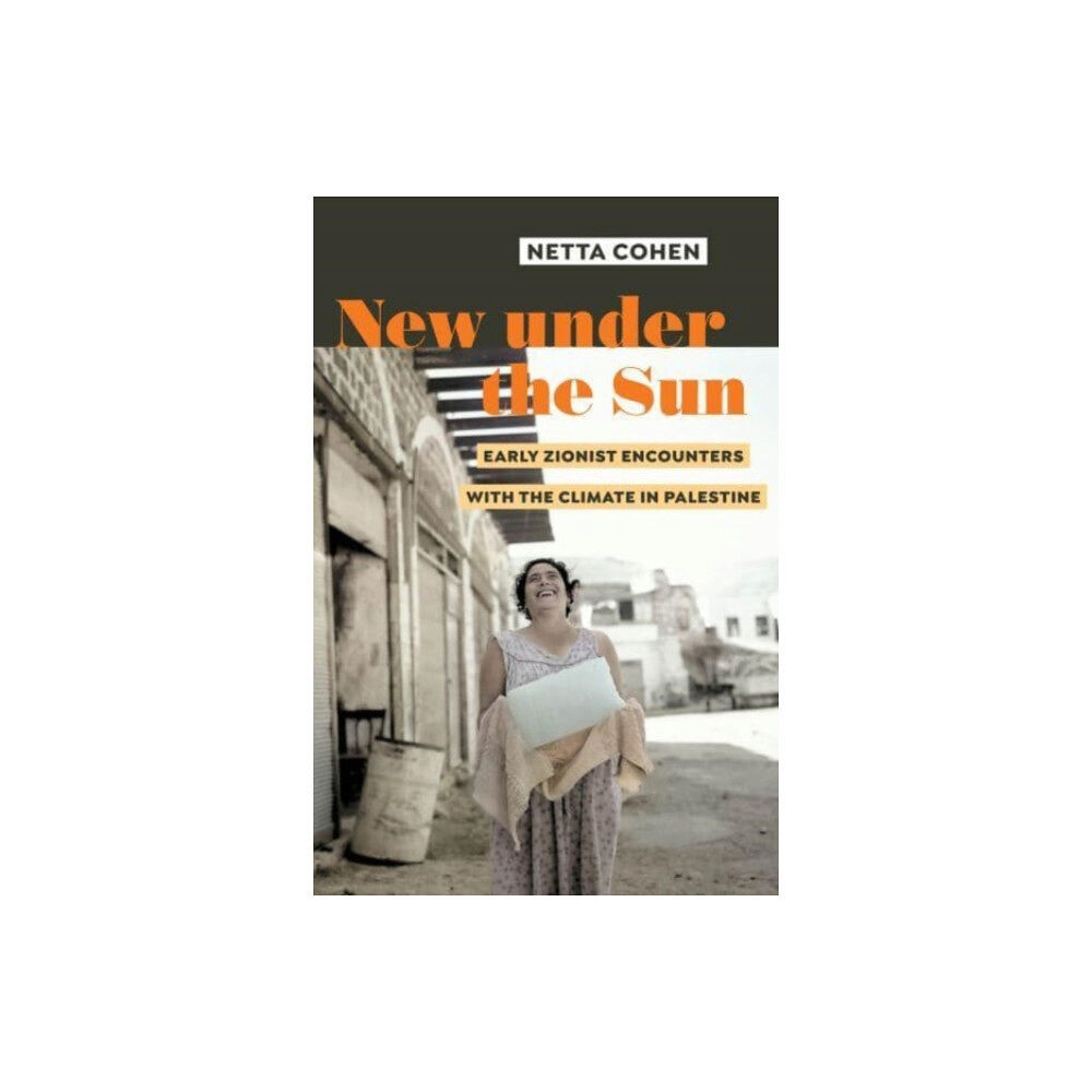 University of california press New under the Sun (häftad, eng)