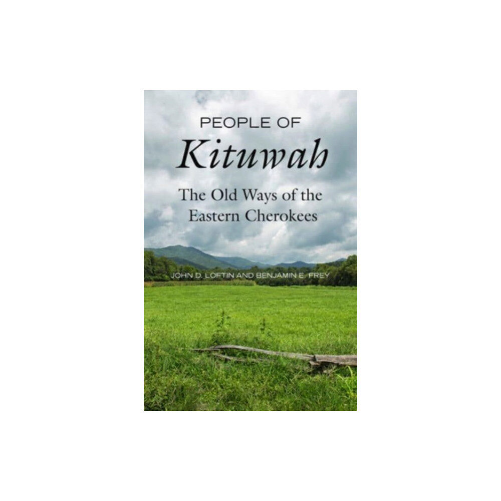 University of california press People of Kituwah (häftad, eng)